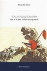 Nicola Del Corno - Italia reazionaria. Uomini e idee dell'antirisorgimento