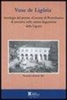 Vuxe de Ligüria. Antologia del premio «Comune di Pontedassio» di narrativa nelle varietà linguistiche della Liguria. Testo ligure