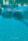 Franca Carol - Oltre le parole