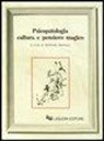 G. Bartocci - Psicopatologia, cultura e pensiero magico