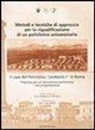 G. Carrara - Metodi e tecniche di approccio per la riqualificazione di un policlinico universitario. Il caso del Policlinico «Umberto I» di Roma