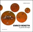 L. Canova - Enrico Benetta. Le parole del tempo