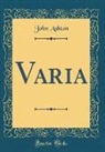 John Ashton - Varia (Classic Reprint)