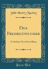 John Henry Mackay - Der Freiheitssucher