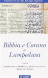 Arnoldo Mosca Mondadori, A. Cacciatore, A. Mosca Mondadori, A. Triulzi - Bibbia e Corano a Lampedusa