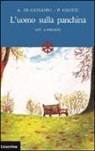 Antonio De Giovanni, Paride Grotti - L'uomo sulla panchina. Vite a perdere
