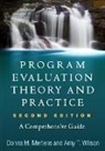 Donna M. Mertens, Donna M. Merterns, Donna M. (Department of Education (Emerita) Merterns, Amy T. Wilson, Amy T. (Mill Neck Family of Organizations Wilson - Program Evaluation Theory and Practice, Second Edition
