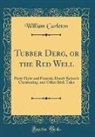 William Carleton - Tubber Derg, or the Red Well