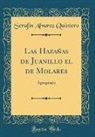 Serafin Alvarez Quintero, Serafín Alvarez Quintero - Las Hazañas de Juanillo el de Molares