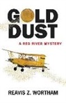 Reavis Wortham, Reavis Z Wortham, Reavis Z. Wortham - Gold Dust