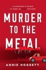 Annie Hogsett - Murder to the Metal