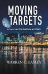 Warren C Easley, Warren C. Easley - Moving Targets
