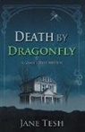 Jane Tesh, Tesh Jane - Death by Dragonfly