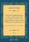 Samuel Pepys - Diary and Correspondence of Samuel Pepys, From His Ms. Cypher in the Pepysian Library, With a Life and Notes by Richard Lord Braybrooke, Vol. 5