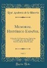 Real Academia De La Historia - Memorial Histórico Español, Vol. 3