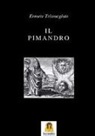 Ermete Trismegisto, L. P. Lovari - Il Pimandro