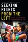 Elisabeth Jay Friedman, Elisabeth Jay Friedman - Seeking Rights From the Left