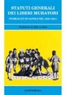 A. A. Mola - Statuti generali dei Liberi Muratori pubblicati in Napoli nel 1820 (1821)