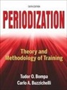 Tudor Bompa, Tudor O. Bompa, Tudor/ Buzzichelli Bompa, Carlo Buzzichelli, Carlo A. Buzzichelli - Periodization - 6th Edition