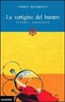 Enrico Rigamonti - La vertigine del baratro. Un intrigo... agghiacciante