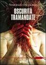 Vincenzo Ercolano, R. Di Mauro, A. Vizzino - Oscurità tramandate
