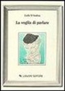 Carlo D'Andrea - La voglia di parlare