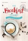 Laura Ascari, Elisa Paganelli - The breakfast journey. Colazioni e brunch dal mondo