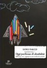 Luigi Falco - Oggi parliamo di disabilità. Riflessioni con i ragazzi in una scuola che cambia