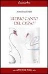 Antonietta Ursitti - Ultimo canto del cigno
