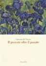 Giacomo de Nuccio - Il presente oltre il passato