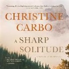 Christine Carbo - A Sharp Solitude: A Novel of Suspense (Hörbuch)