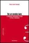 M. Isabel Giabakgi - Per un cenobio laico. L'ascetismo intellettuale in Italia fra Otto e Novecento