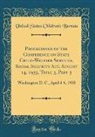 United States Children'S Bureau - Proceedings of the Conference on State Child-Welfare Services, Social Security Act, August 14, 1935, Title 5, Part 3