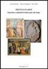 Mirella Bongianni, Rita Finato, Carla Morettini, P. Berruti, J. Celani - Trittico d'arte. Esperienze scolastiche di educazione sul campo