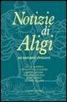 Notizie di Aligi. Sei narratori abruzzesi