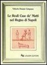 Vittorio D. Catapano - Le reali case de' matti nel regno di Napoli