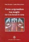 Lucia Finocchiaro, Tony Morgan - Come sorprendere tua moglie che ti sta facendo le corna