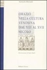 Antonella Mattatelli - Orazio nella cultura venosina dal XIII al XVII secolo