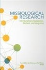 Martin Gilbert, Marvin Gilbert, Alan R. Johnson, Paul W. Lewis, Marvin Gilbert, Alan R Johnson... - Missiological Research