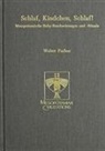 Walter Farber, Walter (The Oriental Institute) Farber - Schlaf, Kindchen, Schlaf!