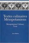 Jean Bottero - Textes Culinaires Mesopotamiens
