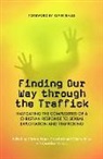 Christa Foster (EDT)/ Miles Crawford, Christa Foster Crawford, Glenn Miles - Finding Our Way Through the Traffick