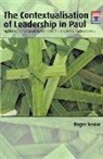 Roger Senior - The Contextualisation of Leadership in Paul
