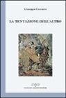 Giuseppe Costanzo - La tentazione dell'altro
