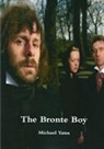 Michael Yates - The Bronte Boy
