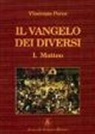 Vincenzo Perez - Il vangelo dei diversi