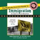 John Zmirak - The Politically Incorrect Guide to Immigration (Audio book)