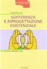 Luigi Pati - Sofferenza e riprogettazione esistenziale. Il contributo dell'educazione