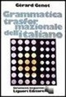 Gérard Genot - Grammatica trasformazionale dell'italiano