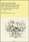 J. Gutiérrez Carou - Metamorfosi drammaturgiche settecentesche. Il teatro «spagnolesco» di Carlo Gozzi